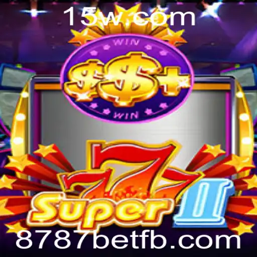 Explorando o Fascinante Mundo de Super777II e a Chave para o Sucesso com 8787bet